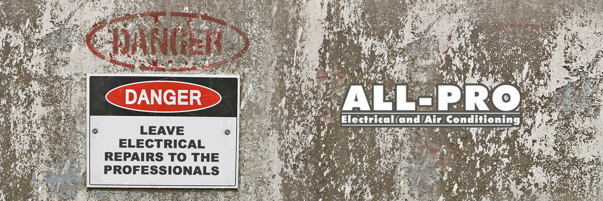 Leave electrical repairs to the professionals!