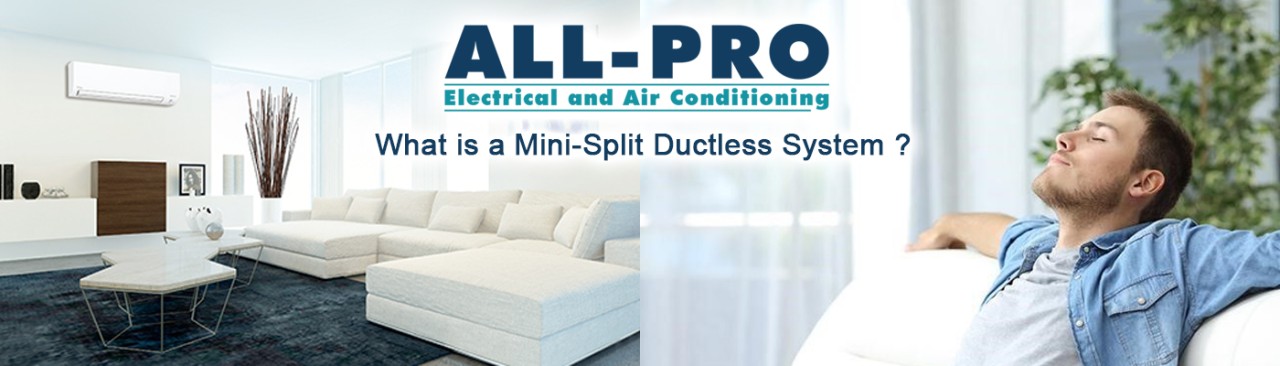 What is a Ductless Mini-Split System?